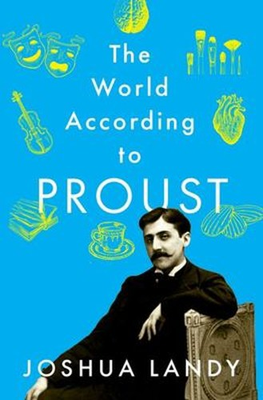 #ad The World According to Proust Hardcover Joshua Landy $8.25
