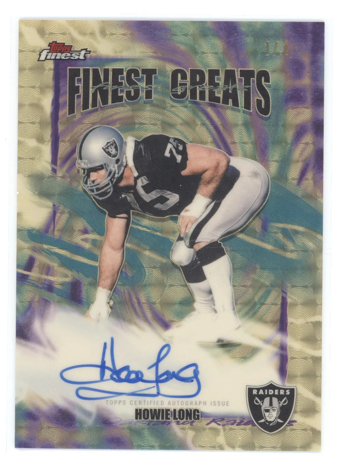 2025 Topps Finest Football Finest Greats Howie Long #FGA-HL Superfractor 1/1