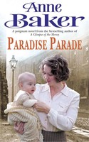 Paradise Parade | A Gripping Saga Of Love And Betrayal | Anne Baker | Englisch