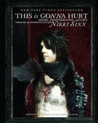 This Is Gonna Hurt : Music, Photography and Life Through the Dist