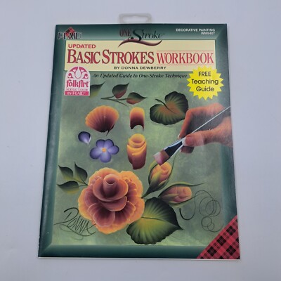Updated Basic Strokes Wookbook  One-Stroke Flowers, Fruit, Birds, Bees