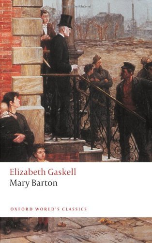Mary Barton (Oxford World's Classics) By Elizabeth Gaskell, Shirley Foster