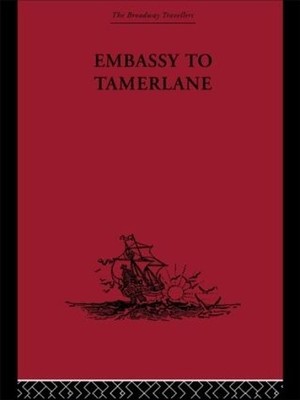Embassy to Tamerlane - 9780415344890