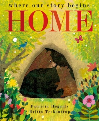 Home where our story begins by Britta Teckentrup (Paperback Book)