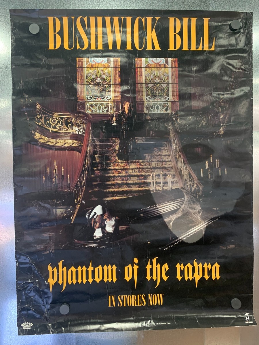 BUSHWICK BILL -Phantom of th Rapra poster | eBay