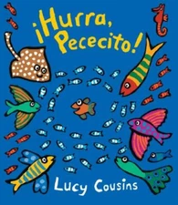 ¡Hurra, Pececito! : (un Libro de Cartón con Rimas para Bebés y niños Pequeños...
