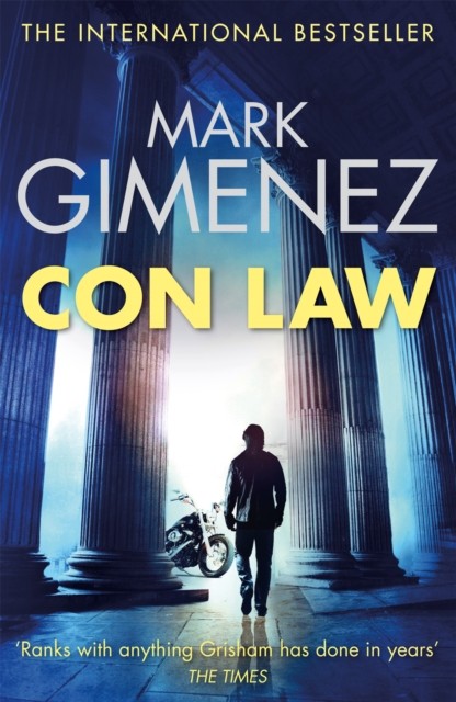 Con Law by Mark Gimenez (Paperback Book)