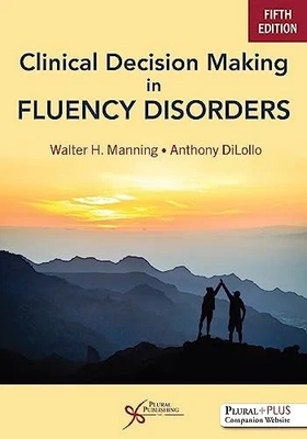 #ad Clinical Decision Making in Fluency... Anthony DiLollo 9781635506334 $55.68