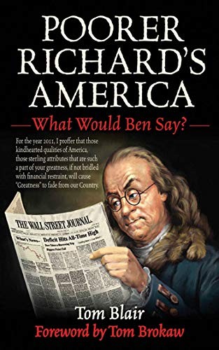 Poorer Richard's America: What Would Ben..., Blair, Tom