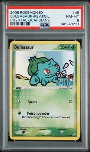 2006 POKEMON EX CRYSTAL GUARDIANS #45 BULBASAUR-REVERSE FOIL PSA 8