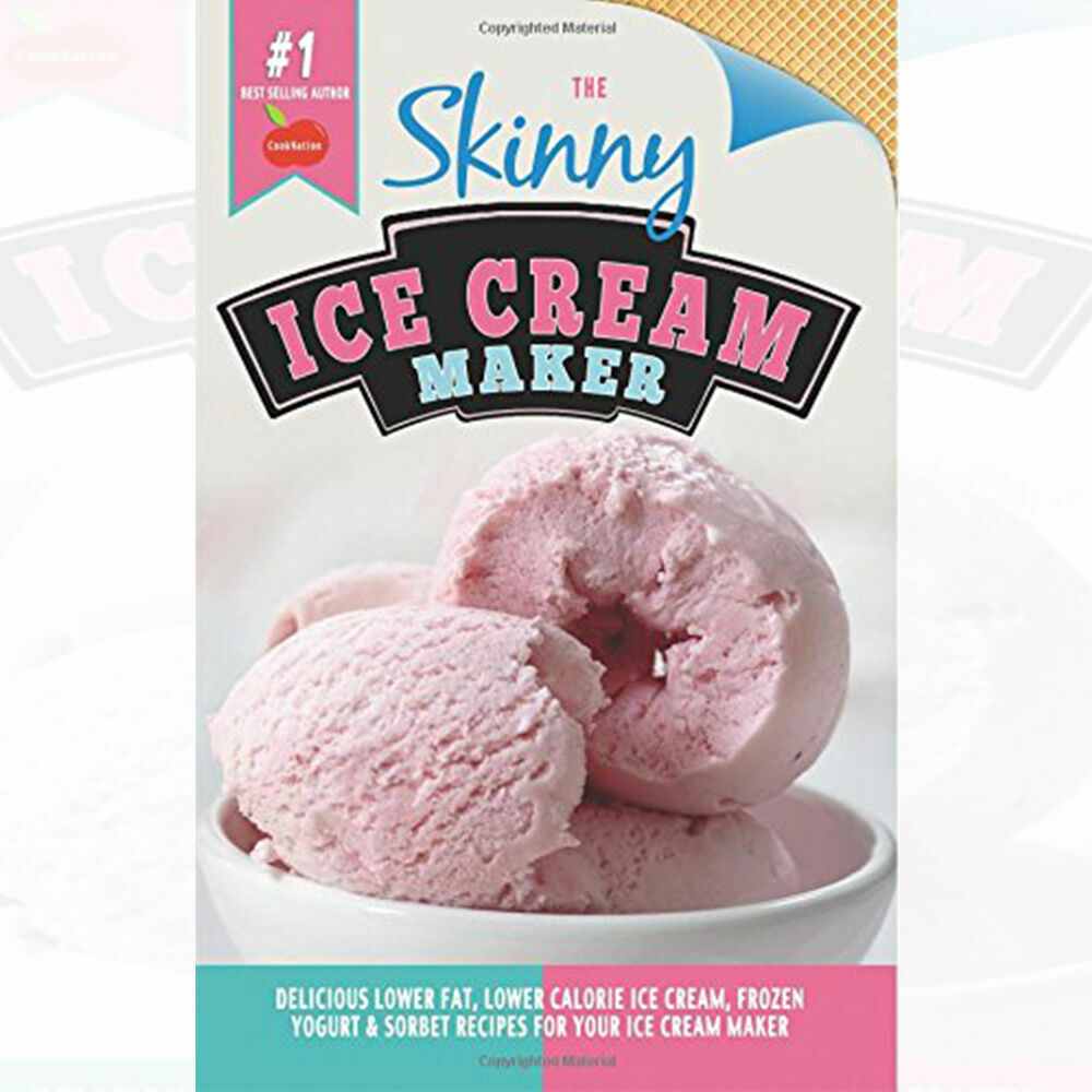 CookNation The Skinny Ice Cream Maker Book
