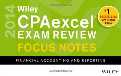 WILEY CPAEXCEL EXAM REVIEW 2014 FOCUS NOTES: FINANCIAL *Excellent Condition*