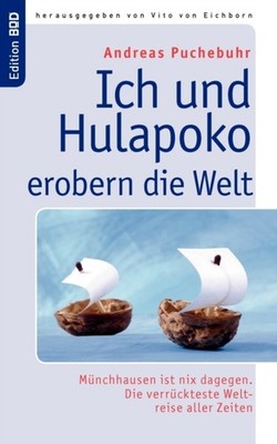 Puchebuhr - Ich und Hulapoko erobern die Welt Mnchhausen ist nix dage - X555z