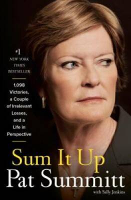 Sum It Up: A Thousand and Ninety-Eight Victories, a Couple of Irrelevant  - GOOD