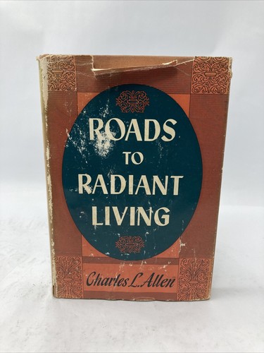 Roads To Radiant Living Hardback DJ Charles L. Allen 1951 *SIGNED* - 第 1/8 張圖片