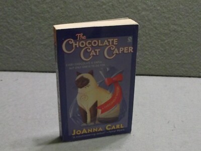 THE CHOCOLATE CAT CAPER  Joanna Carl CHOCOHOLIC Mystery Series 2002 Paperback