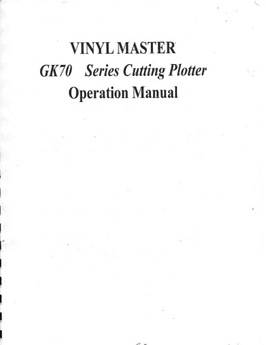 GK-70 Series 24" Vinyl Cutting Plotter Manual