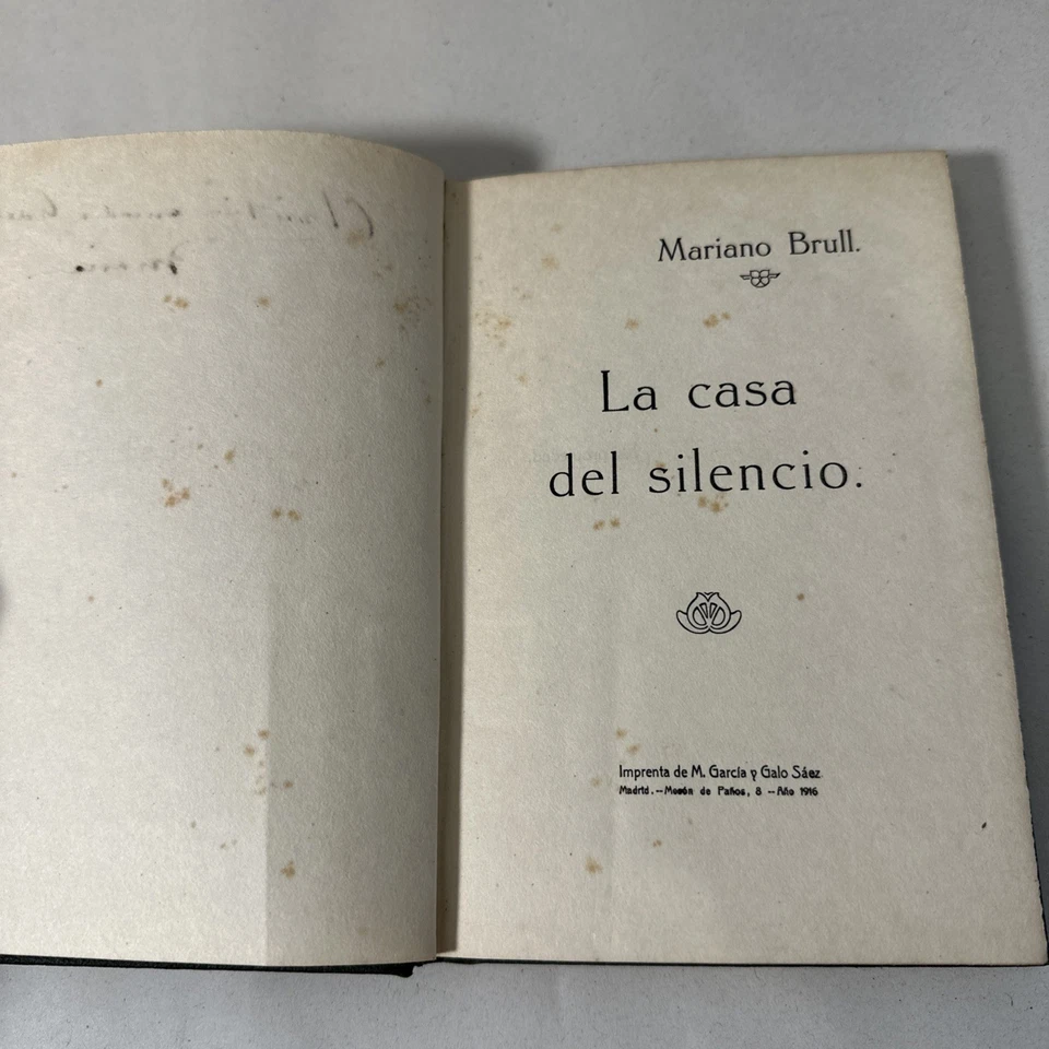 La Casa Del Silencio by Mariano Brull 1916 SIGNED First Edition Cuba Poetry RARE - Image 2 of 4