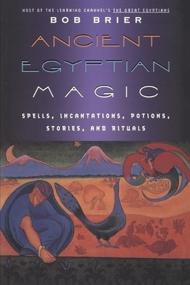 Robert (Bob) M. Brier Ancient Egyptian Magic (Taschenbuch) (US IMPORT)
