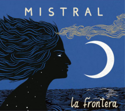 La Frontera Mistral (CD) Album - Afbeelding 1 van 1