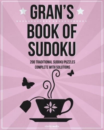 Gran s Book Of Sudoku 200 Traditional Sudoku Puzzles In Levels Easy 
