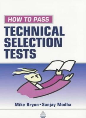 How to Pass Technical Selection Tests By Mike Bryon, Sanjay Modh