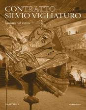 Contratto Silvio Vigliaturo. L’anima nel vetro. Ediz. italiana e
