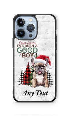 Dear Santa, I've Been a Good Boy French Bulldog Phone Case for iPhone Samsung