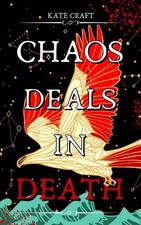 Kate Craft Chaos Deals in Death (Poche) Chaos Covenant