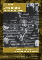 Living Torches In The Soviet Bloc | Petr Blazek | Englisch | Taschenbuch | 2026