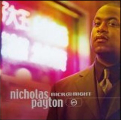 Nick@Night, Nicholas Payton, Very Good , audioCD