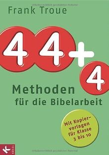 44 plus 4 Methoden für die Bibelarbeit: Mit Kopierv... | Buch | Zustand sehr gut