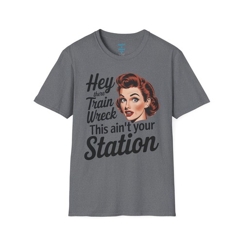 Funny Quote Unisex T-Shirt, Retro Style, Gift for Friends, Casual Wear
