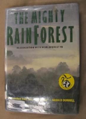 The Mighty Rain Forest By John Nichol 9780715394618| eBay