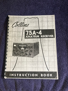 COLLINS 75A-4 INSTRUCTION SERVICE MANUAL with 11x17" SCHEMATIC DIAGRAM
