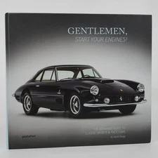 Gentlemen, Start Your Engines!: The Bonhams... by Jared Zaugg (gestalten, 2015)