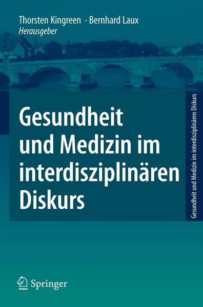 Thorsten Kingreen (U. A.) | Gesundheit und Medizin Im InterdisziplinäRen Diskurs-image