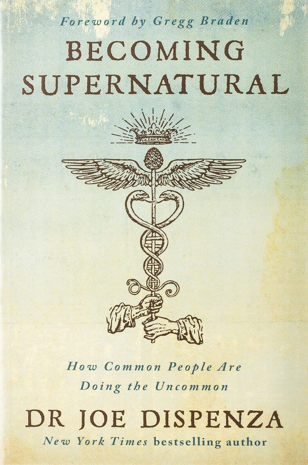 Becoming Supernatural By Dr Joe Dispenza 9781781808313 Paperback NEW