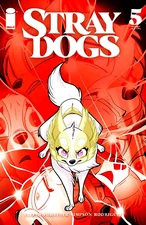 STRAY DOGS #5 TRISH FORSTNER 2ND PRINT CVR A VARIANT 2021 IMAGE COMICS NM