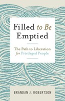 Filled To Be Emptied Brandan J. Robertson Taschenbuch Kartoniert / Broschiert