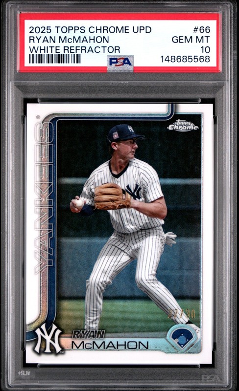 2025 TOPPS CHROME UPDATE #66 RYAN McMAHON WHITE REFRACTOR /30 PSA 10 YANKEES