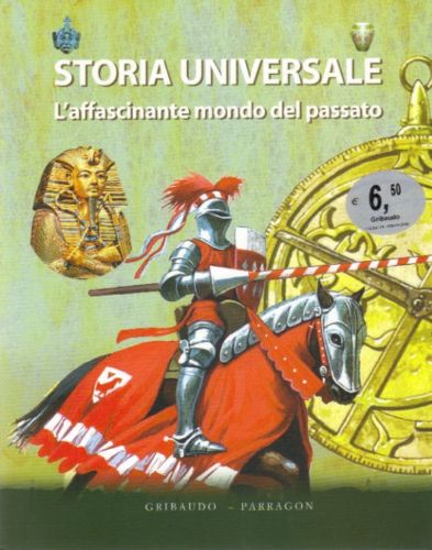 Storia universale L'affascinante mondo del passato