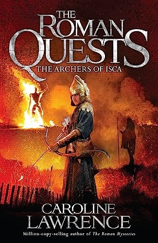 Roman Quests: The Archers of Isca Book 2 by Caroline Lawrence (Paperback Book) - Image 2