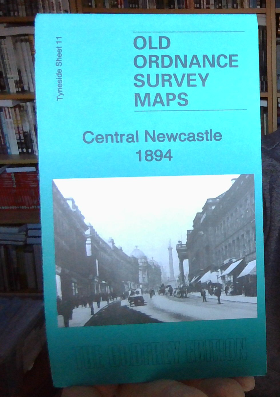 MAP OF Central Newcastle 1894 Tyneside Sheet 11 NEW 9781787217287