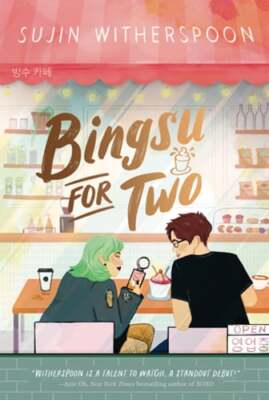 Bingsu for Two by Sujin Witherspoon: New