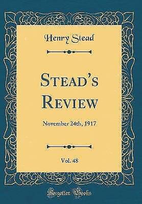 Stead's Review, Vol 48 November 24th, 1917 Classic - Picture 1 of 1