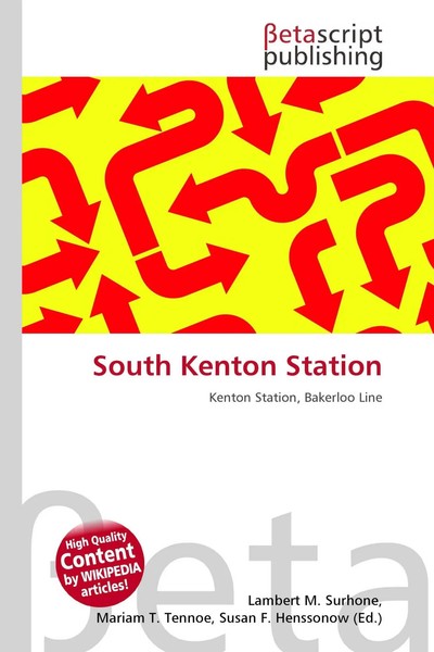 Lambert M. Surhone (U. A.) | South Kenton Station | Taschenbuch | Englisch-image