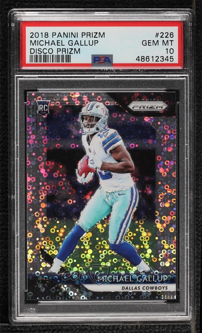 2018 Panini Prizm Rookie Disco Prizm Michael Gallup #226 PSA 10 GEM MT 16yo