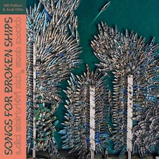 MD Pallavi & Andi Otto Songs for Broken Ships (Vinyl) 12" Album (UK IMPORT)