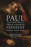 Constantine R. Campbell (U. A.) | Paul In His Jewish And Graeco-Roman Context